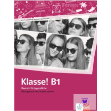 Klasse! B1 Übungsbuch Mit Audios Online idegen nyelvű könyv