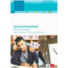 Klett deutsch.kompetent. Abiturtraining A - Analyse, Interpretation und Erörterung literarischer Texte