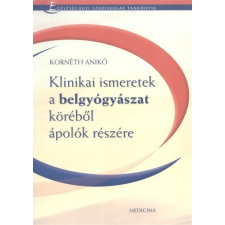 Klinikai ismeretek a belgyógyászat köréből ápolók részére életmód, egészség
