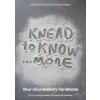  Knead to Know...More