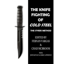  Knife Fighting of Cold Steel – CHAD MCBROOM idegen nyelvű könyv
