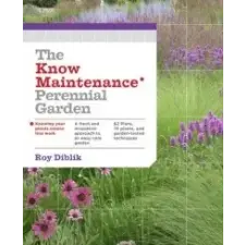  Know Maintenance Perennial Garden – Roy Diblik idegen nyelvű könyv