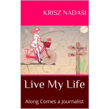 KNW Live My Life egyéb e-könyv