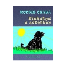  Kocsis Csaba: Kiskutya a sötétben irodalom