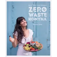 Kocsis Dóra - Helyi, idény, vegetáriánus zero waste konyha egyéb könyv