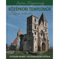 Kocsis Kiadó Középkori templomok a Kárpátmedencében történelem