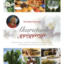 Kocsis Kiadó Zrt. Akaratunk gyógyereje (2. kiadás) életmód, egészség