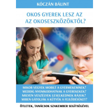 Koczan Media Books Okos gyerek lesz az okoseszközöktől? társadalom- és humántudomány