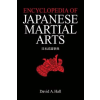 Kodansha America, Inc Encyclopedia Of Japanese Martial Arts | David A Hall