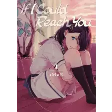 Kodansha America, Inc If I Could Reach You 1 | Tmnr egyéb könyv