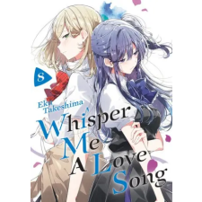 Kodansha America, Inc Whisper Me a Love Song 8 | Takeshima,Eku egyéb könyv