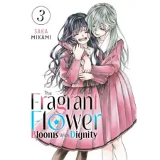 Kodansha America The Fragrant Flower Blooms With Dignity 3 | Saka Mikami egyéb könyv