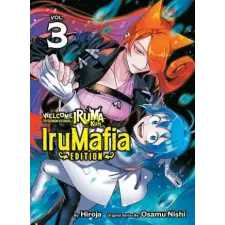 Kodansha Welcome to Demon School! Iruma-Kun: Irumafia Edition 3 | V03 egyéb könyv