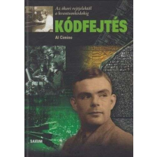 Kódfejtés - Az ókori rejtjelektől a kvantumkódokig történelem