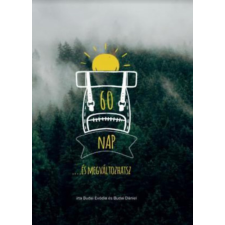 Koinónia Kiadó 60 nap - ....és megváltozhatsz életmód, egészség