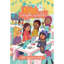 Kolibri BFF: Együtt a célig gyermek- és ifjúsági könyv