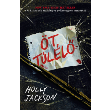 Kolibri Gyerekkönyv Kiadó Öt túlélő - Holly Jackson regény