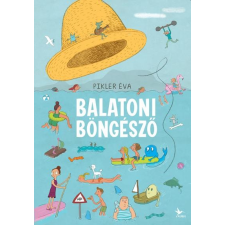 Kolibri Gyerekkönyvkiadó Kft Balatoni böngésző gyermek- és ifjúsági könyv