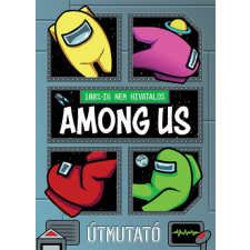 Kolibri Kiadó 100%-ig nem hivatalos: Among Us - Útmutató gyermek- és ifjúsági könyv