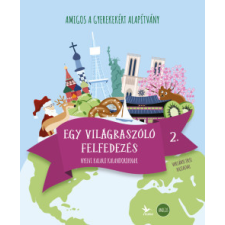Kolibri Kiadó Amigos - Egy világraszóló felfedezés 2. gyermek- és ifjúsági könyv