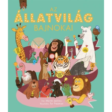 Kolibri Kiadó Az állatvilág bajnokai (A) gyermek- és ifjúsági könyv