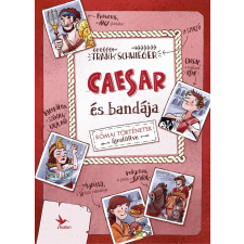 Kolibri Kiadó Caesar és bandája gyermek- és ifjúsági könyv