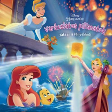 Kolibri Kiadó Disney Hercegnők: Varázslatos pillanatok - Játssz a fényekkel! gyermek- és ifjúsági könyv