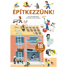 Kolibri Kiadó Építkezzünk! gyermek- és ifjúsági könyv