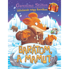 Kolibri Kiadó Geronimo Stilton - Barátom, a mamut regény