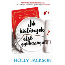Kolibri Kiadó Holly Jackson - Jó kislányok első gyilkossága regény