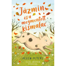 Kolibri Kiadó Jázmin és a megmentett kismalac gyermek- és ifjúsági könyv