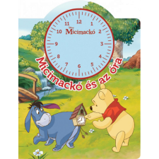Kolibri Kiadó - Micimackó és az óra gyermek- és ifjúsági könyv