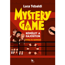 Kolibri Kiadó Mystery Game - Rémület a hajóúton gyermek- és ifjúsági könyv
