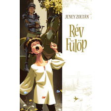 Kolibri Kiadó Rév Fülöp (új kiadás) gyermek- és ifjúsági könyv