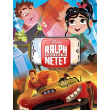 Kolibri Kiadó Rontó Ralph 2.: Ralph lezúzza a netet! - Filmkönyv gyermek- és ifjúsági könyv