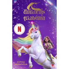 Kolibri Kiadó Sophia meghívója - Unikornis Akadémia - A Netflix-sorozat gyermek- és ifjúsági könyv
