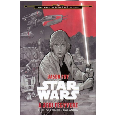 Kolibri Kiadó Star Wars - A jedi fegyvere gyermek- és ifjúsági könyv