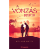 Kollár Betti - A vonzás ereje