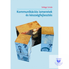 Kommunikációs ismeretek és készségfejlesztés tankönyv