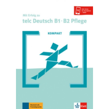  KOMPAKT Mit Erfolg zu telc Deutsch B1-B2 Pflege idegen nyelvű könyv