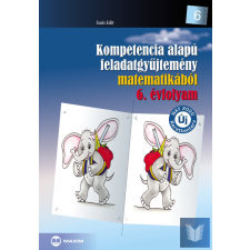  Kompetencia alapú feladatgyűjtemény matematikából – 6. évfolyam tankönyv