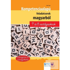  Kompetencia alapú feladatsorok magyarból 7. és 8. osztályosoknak tankönyv