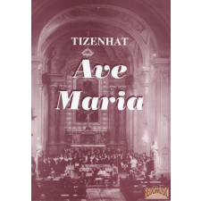 KONCERT 1234 Tizenhat Ave Maria művészet