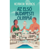 Kondor Vilmos - Az első budapesti olimpia