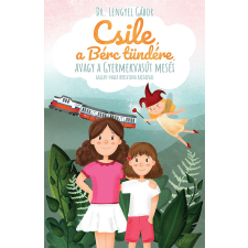 Könyv Guru Csile, a Bérc tündére gyermekkönyvek