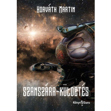 Könyv Guru Szanszára-küldetés (B) regény