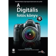 KÖNYV Könyv - Scott Kelby - A Digitális Fotós Könyv 5. egyéb könyv