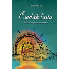 Könyvmentorok Csodák tava - Mondák és legendák a Balatonról gyermek- és ifjúsági könyv