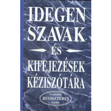 Könyvmíves Könyvkiadó Idegen szavak és kifejezések kéziszótára (regiszteres) antikvárium - használt könyv