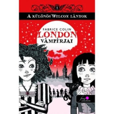 Könyvmolyképző Kiadó A különös Wilcox lányok 1: London vámpírjai szépirodalom
